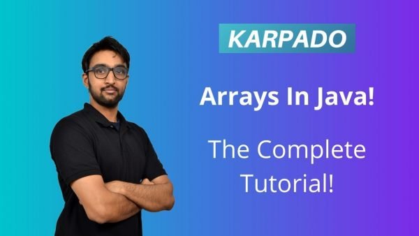 Read more about the article Arrays in Java Tutorial – Easy Explanation from Karpado